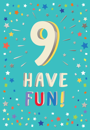 Picture of 9 BIRTHDAY CARD HAVE FUN
